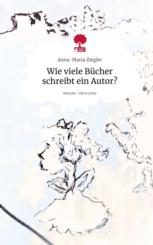 Wie viele Bücher schreibt ein Autor?. Life is a Story - story.one: DE Religion & Esotericism