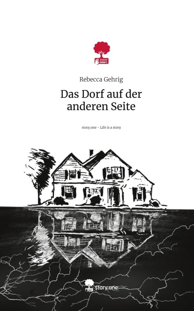 Das Dorf auf der anderen Seite. Life is a Story - story.one Contemporary literature