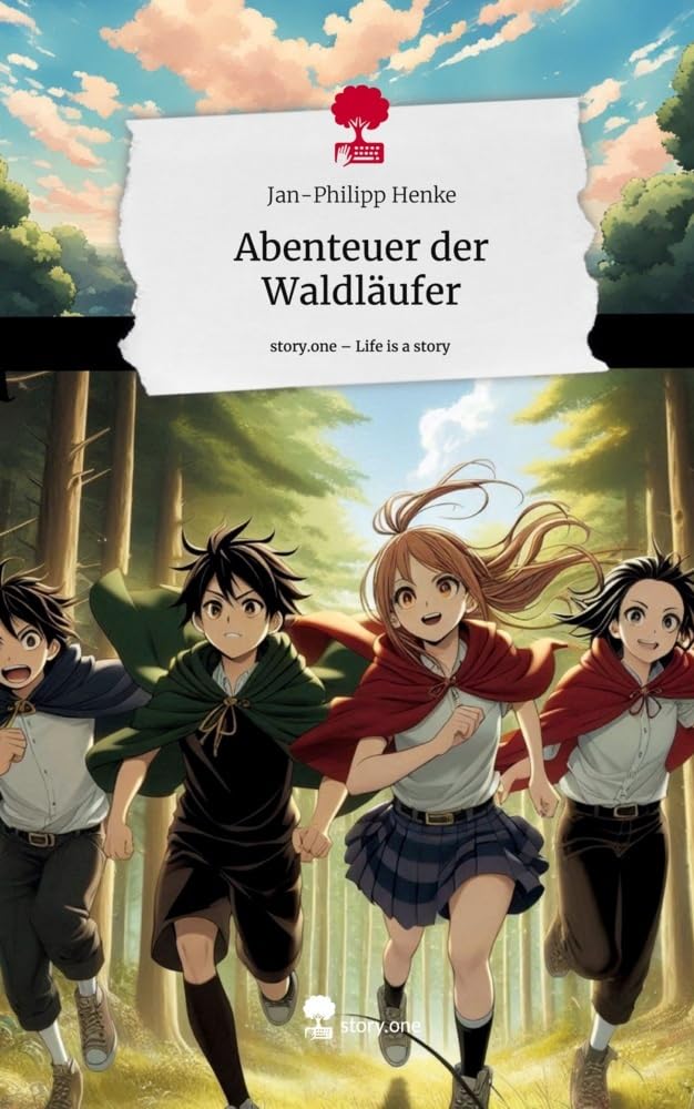 Abenteuer der Waldläufer. Life is a Story - story.one Contemporary literature