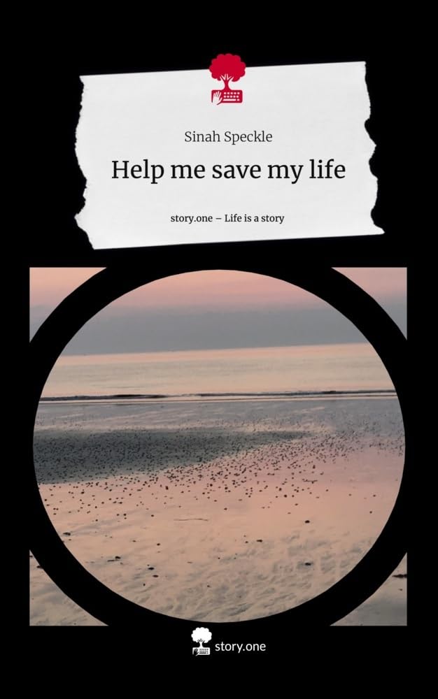 Help me save my life. Life is a Story - story.one Contemporary literature