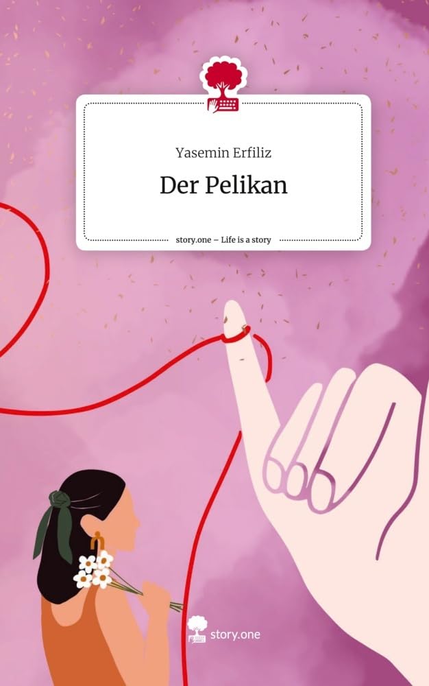 Der Pelikan. Life is a Story - story.one Contemporary literature