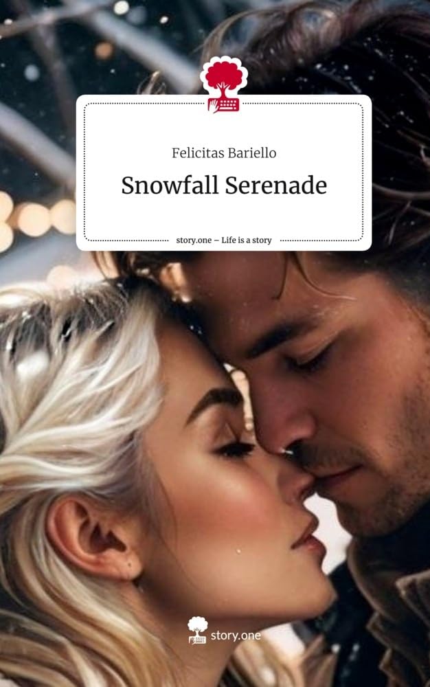 Snowfall Serenade. Life is a Story - story.one Contemporary literature