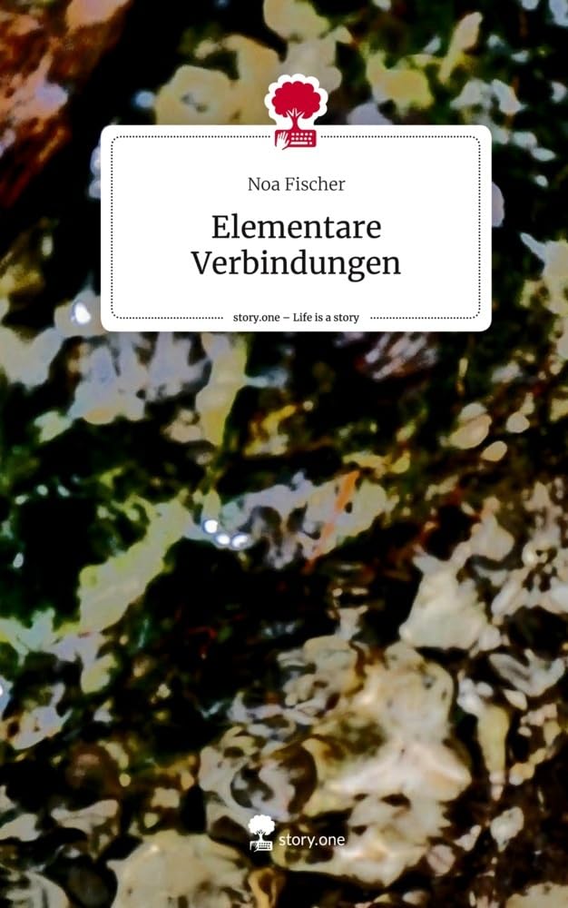 Elementare Verbindungen. Life is a Story - story.one book