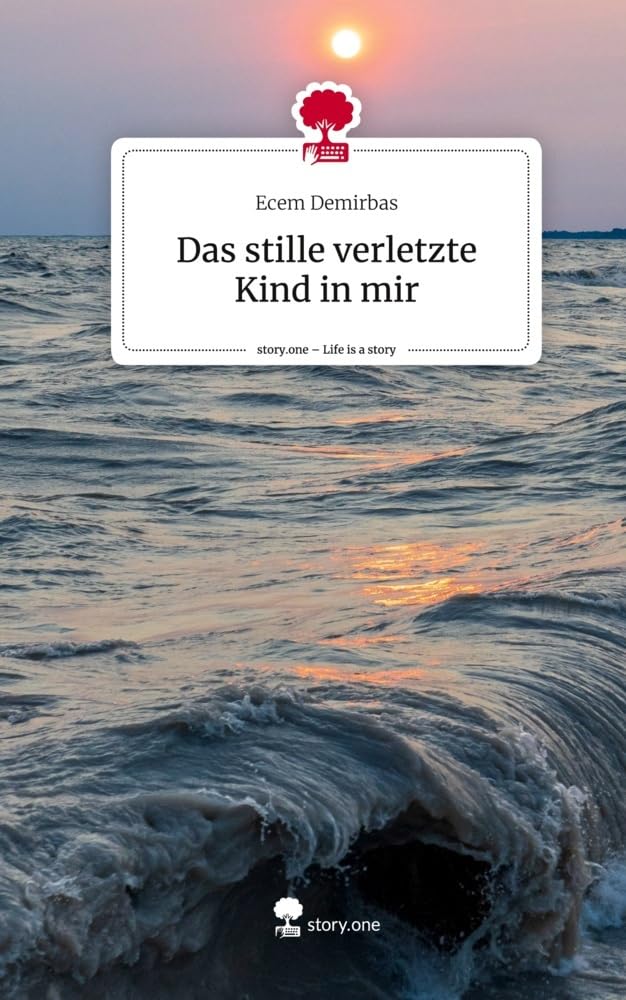 Das stille verletzte Kind in mir. Life is a Story - story.one Politics & Society
