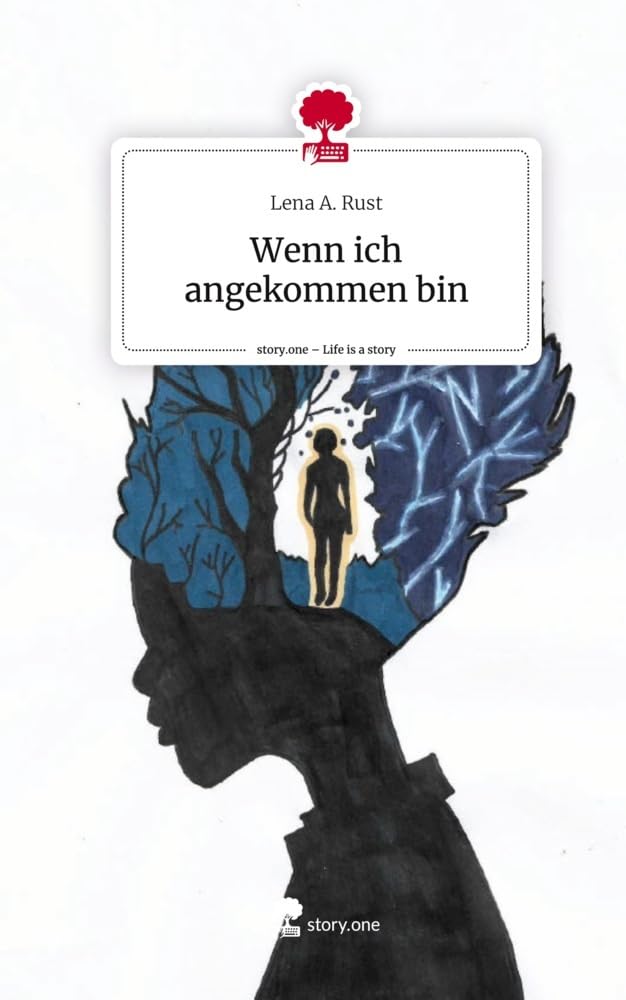 Wenn ich angekommen bin. Life is a Story - story.one Contemporary literature