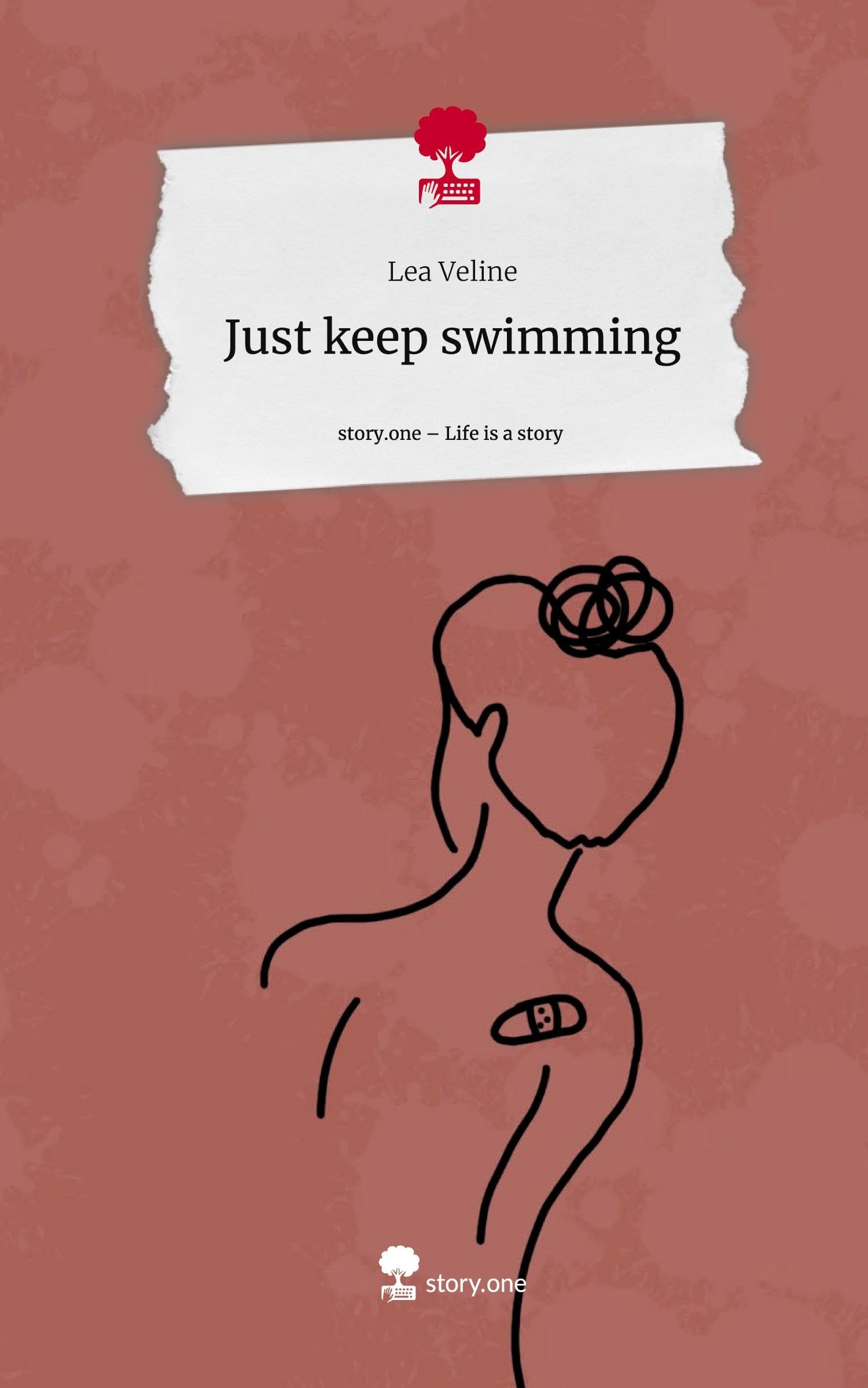 Just keep swimming. Life is a Story - story.one Psychology