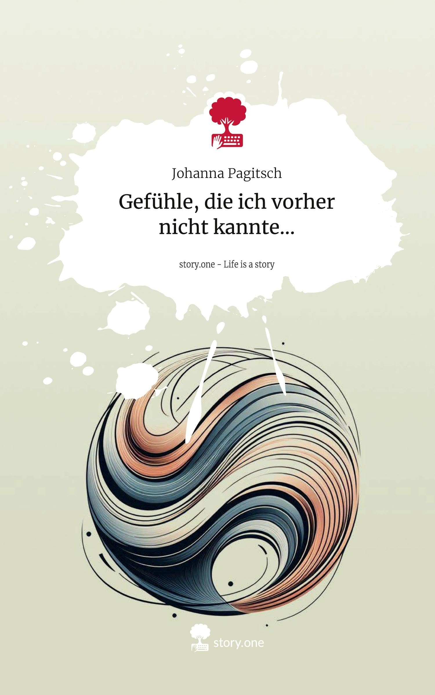 Gefühle, die ich vorher nicht kannte.... Life is a Story - story.one Psychology