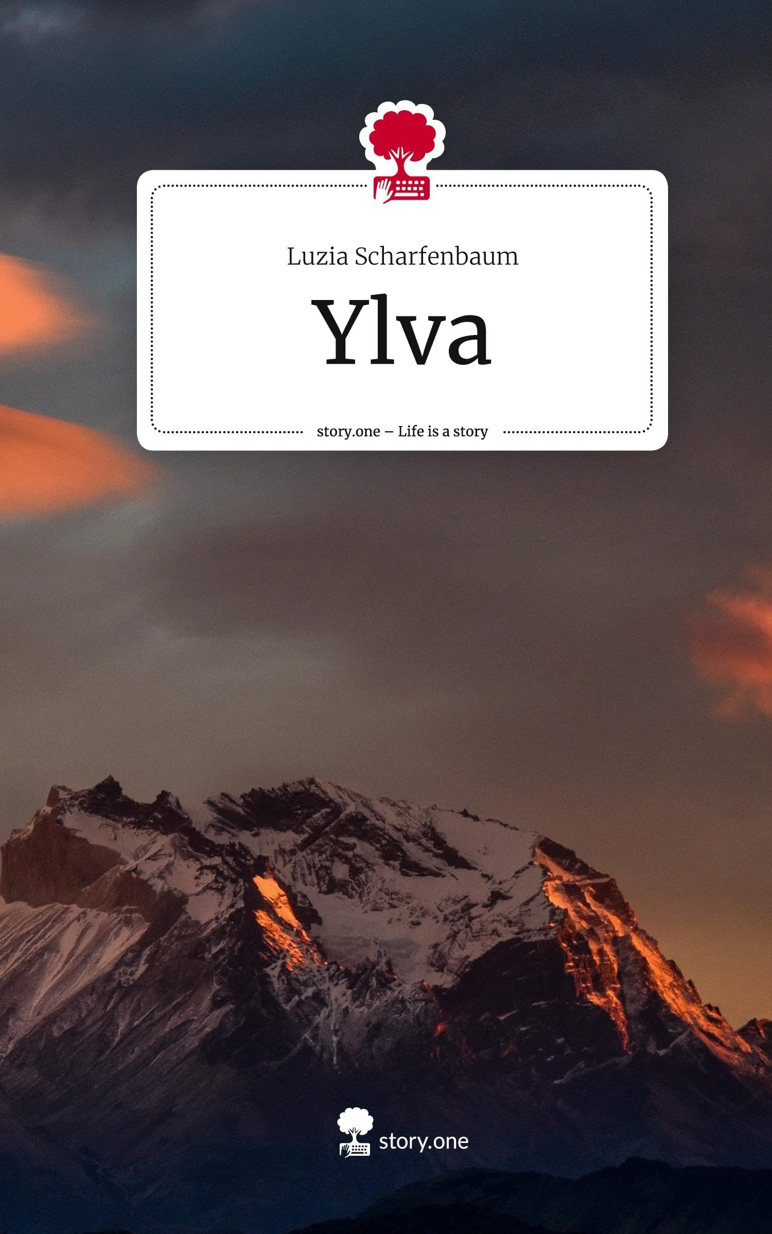 Ylva. Life is a Story - story.one Contemporary literature