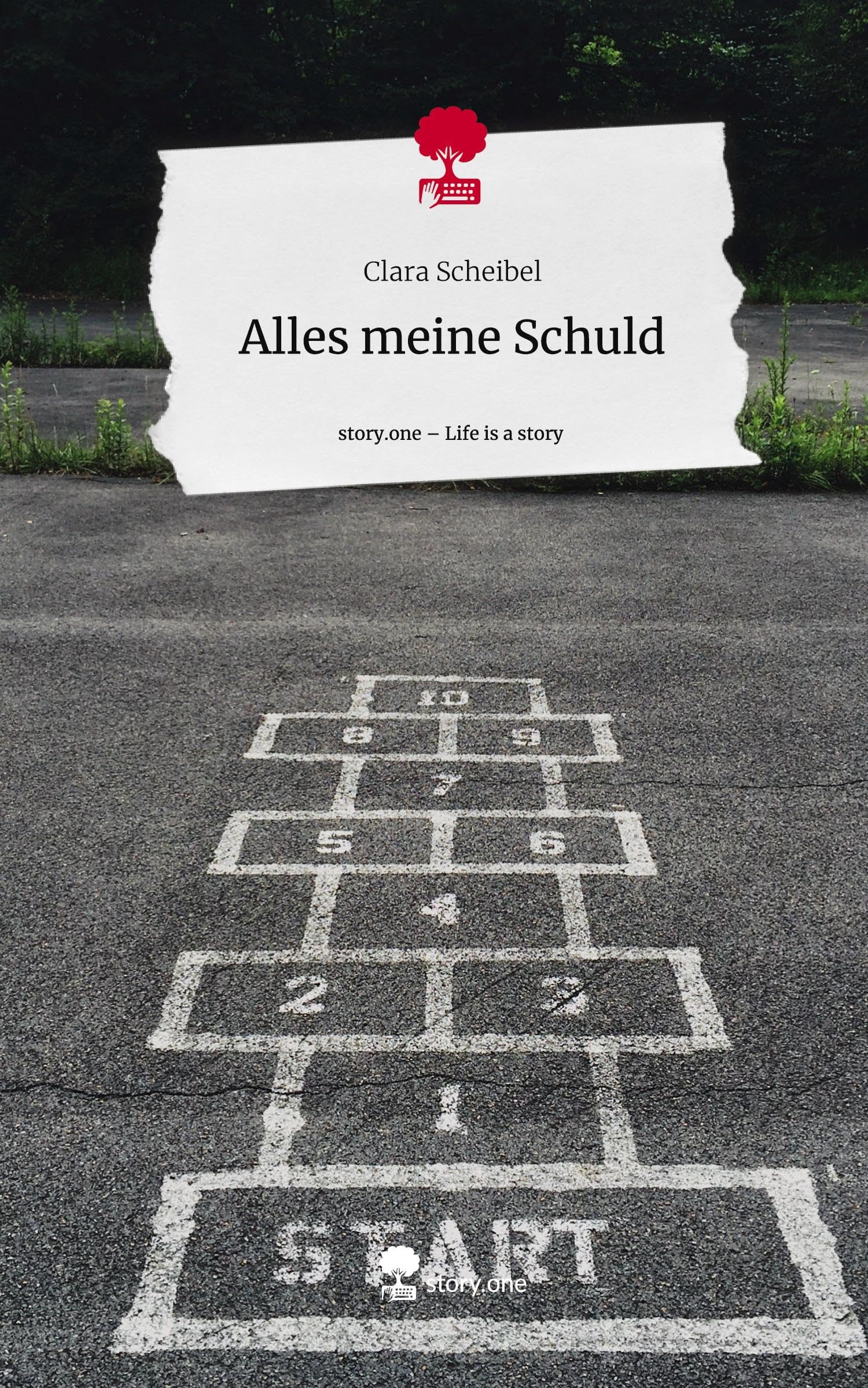 Alles meine Schuld. Life is a Story - story.one Psychology