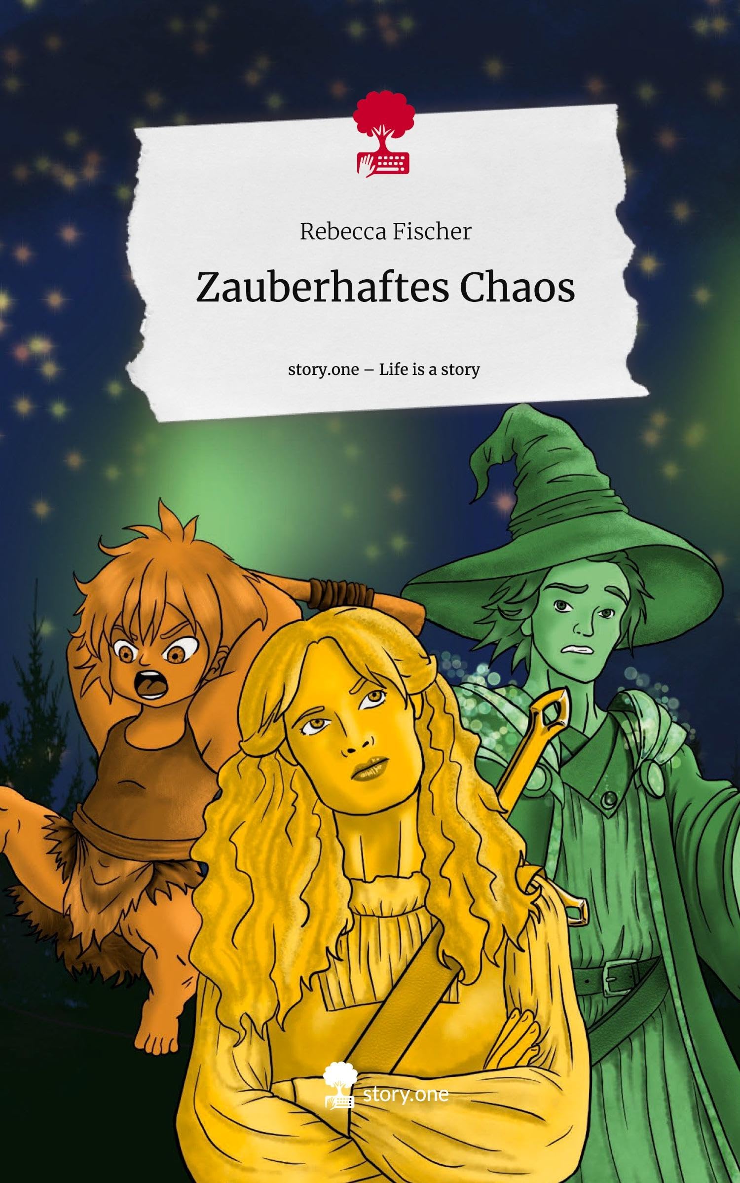Zauberhaftes Chaos. Life is a Story - story.one Books