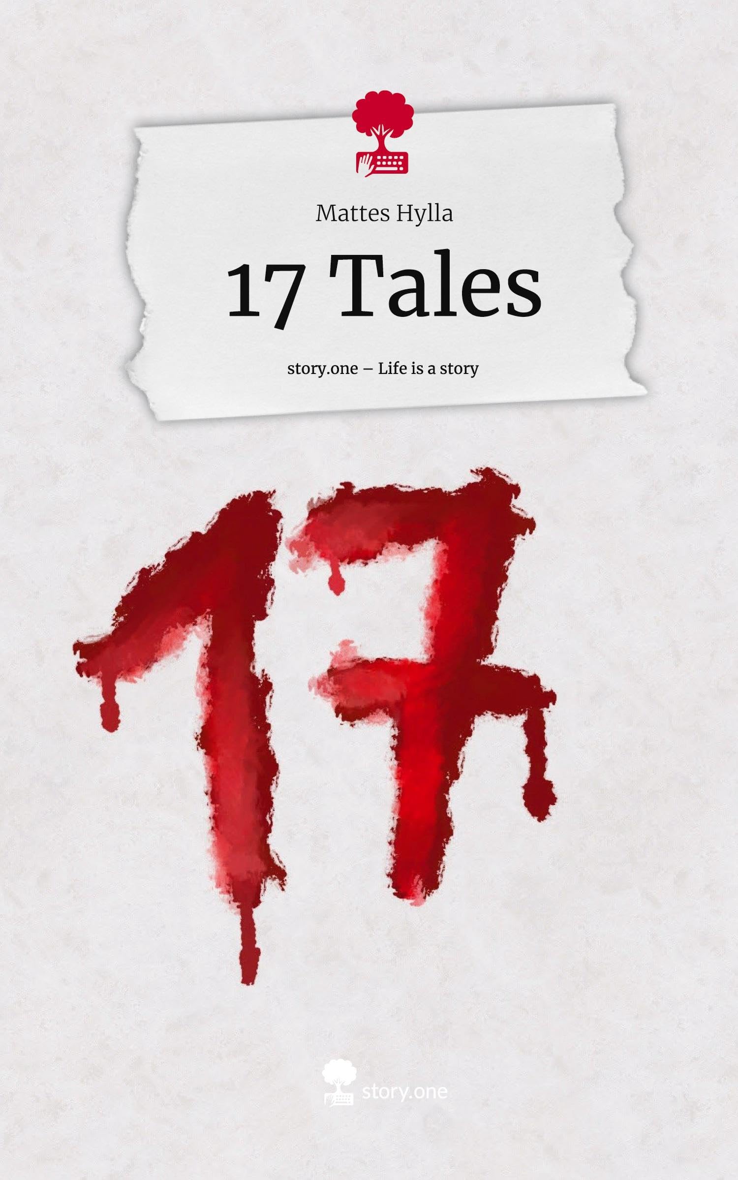 17 Tales. Life is a Story - story.one Contemporary literature