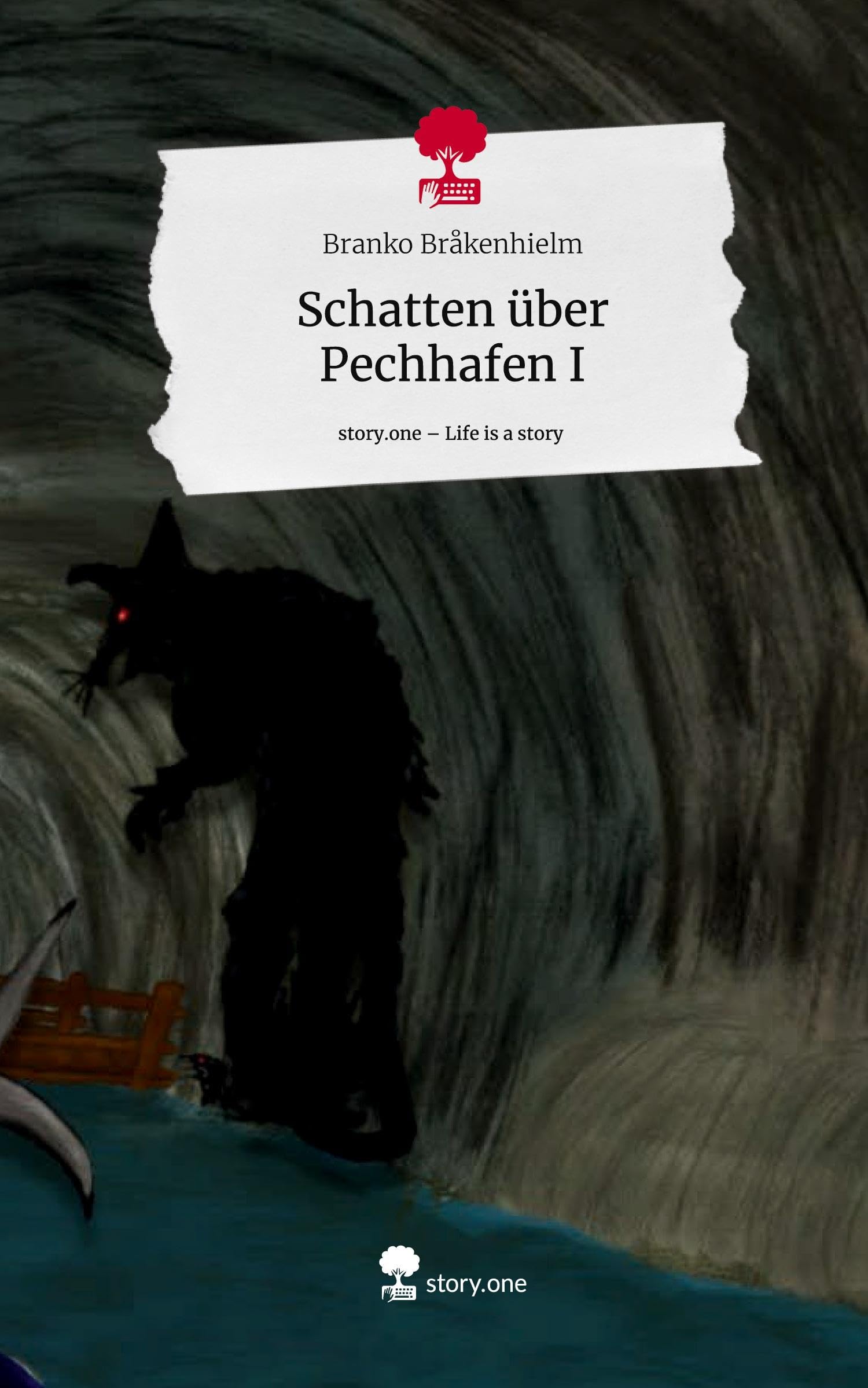 Schatten über Pechhafen I. Life is a Story - story.one Contemporary literature