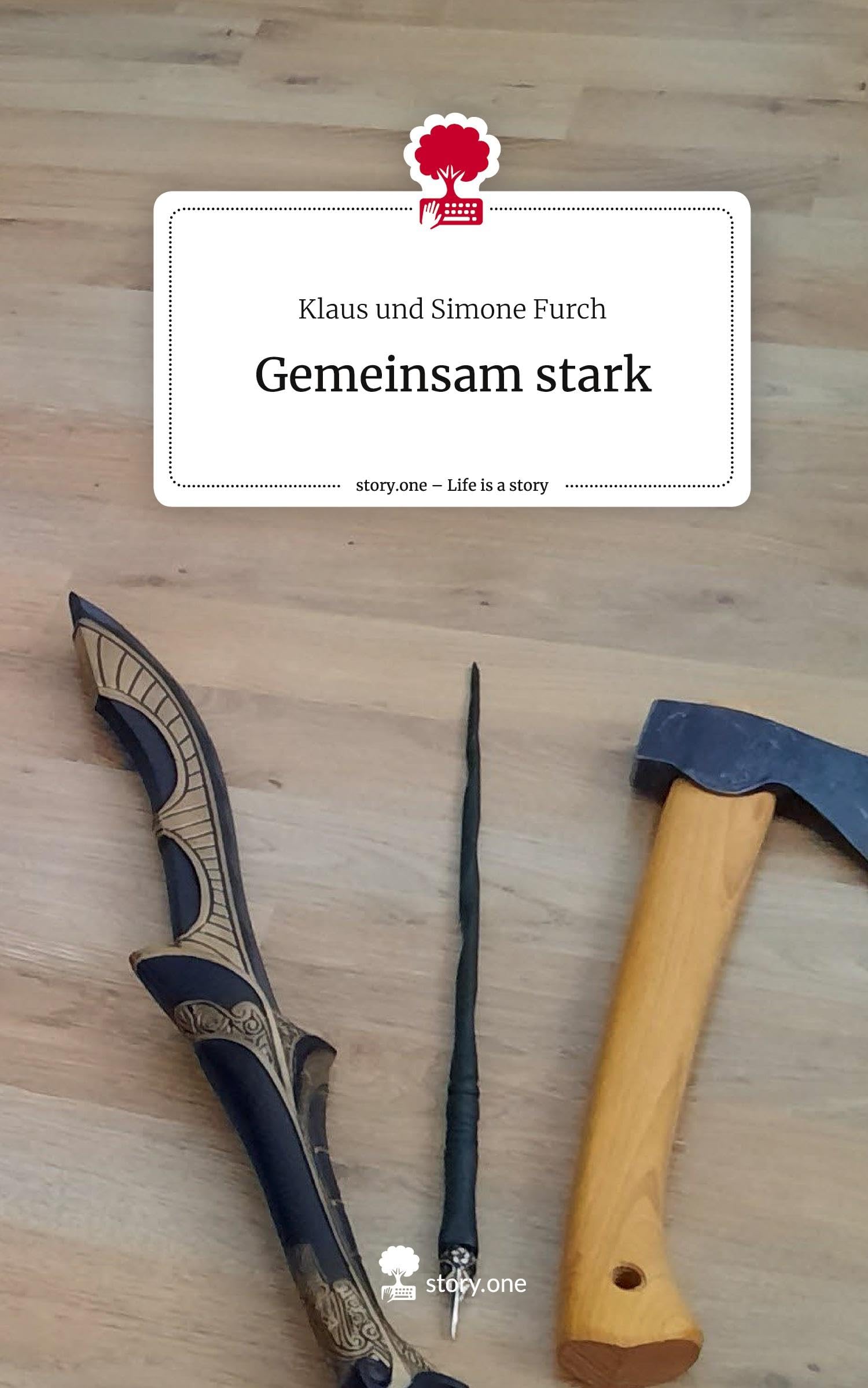 Gemeinsam stark. Life is a Story - story.one Contemporary literature