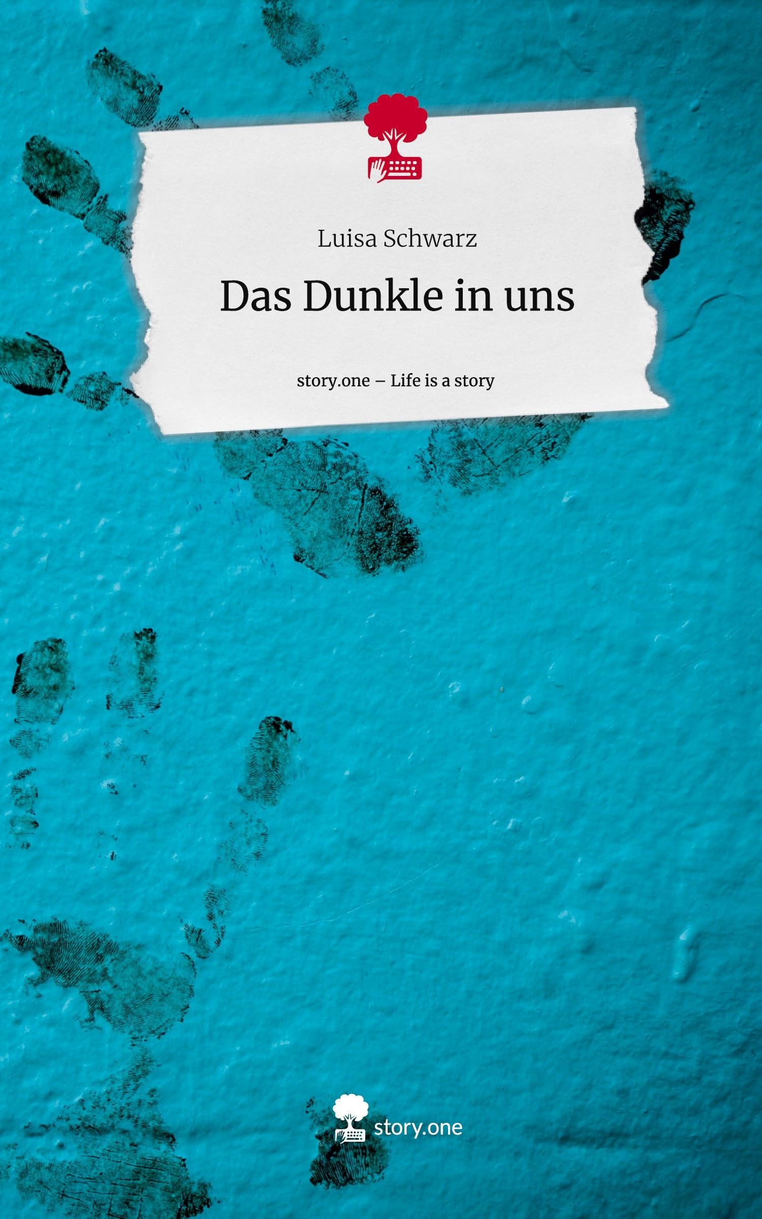 Das Dunkle in uns. Life is a Story - story.one Contemporary literature
