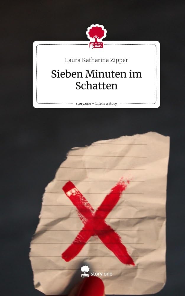 Sieben Minuten im Schatten. Life is a Story - story.one Contemporary literature