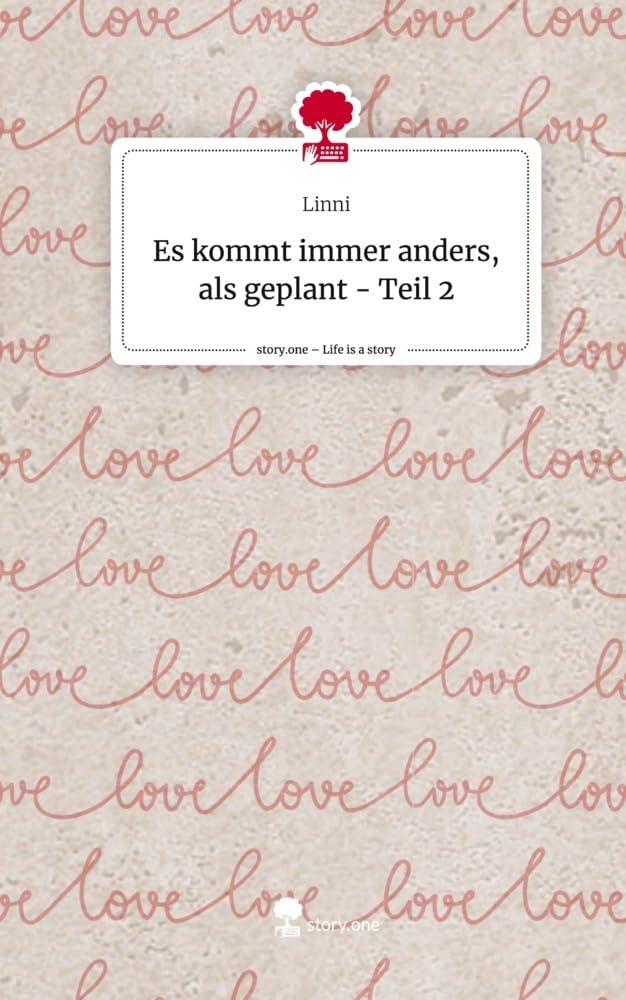 Es kommt immer anders, als geplant - Teil 2. Life is a Story - story.one Politics & Society