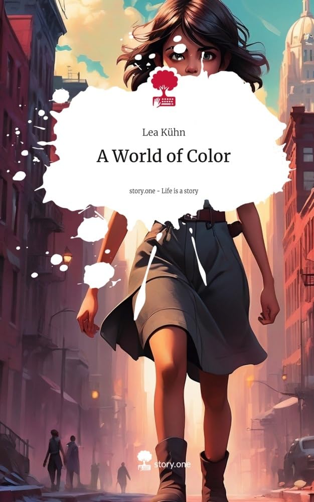 A World of Color. Life is a Story - story.one Contemporary literature