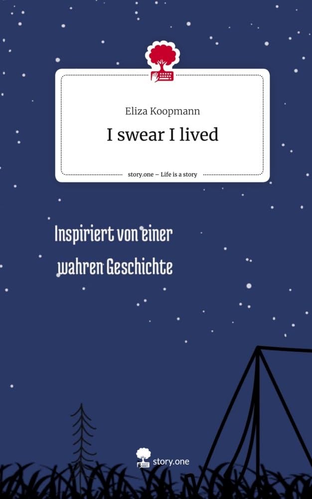 I swear I lived. Life is a Story - story.one Contemporary literature