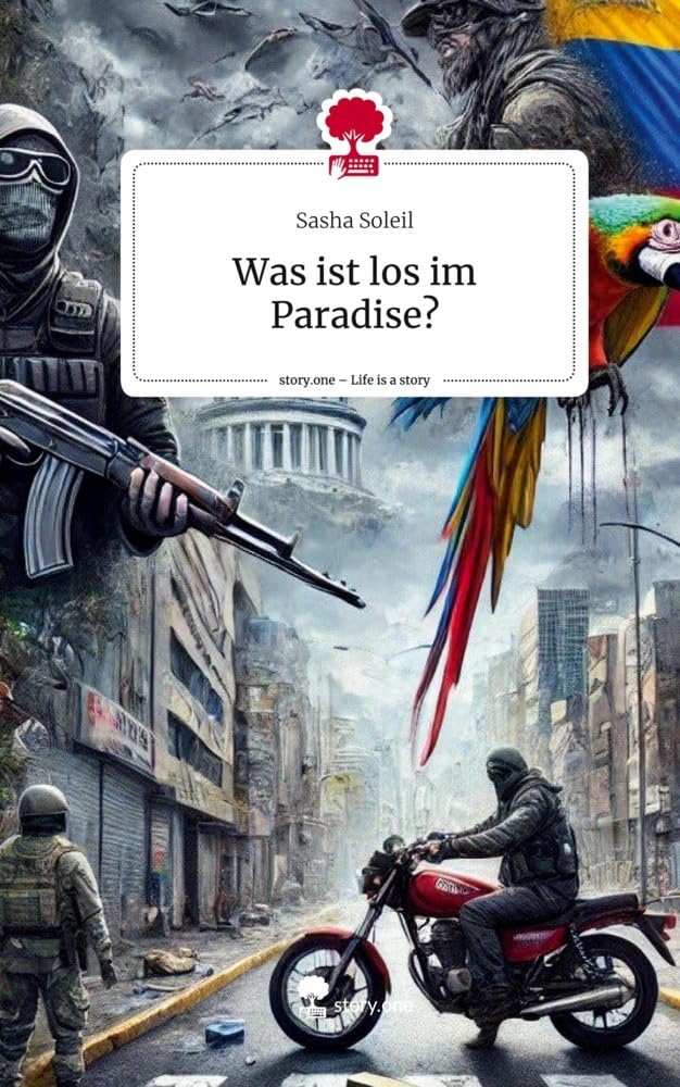 Was ist los im Paradise?. Life is a Story - story.one: DE Politics & Society