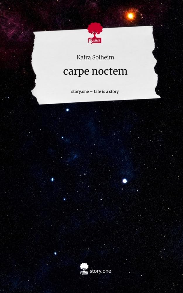 carpe noctem. Life is a Story - story.one Contemporary literature