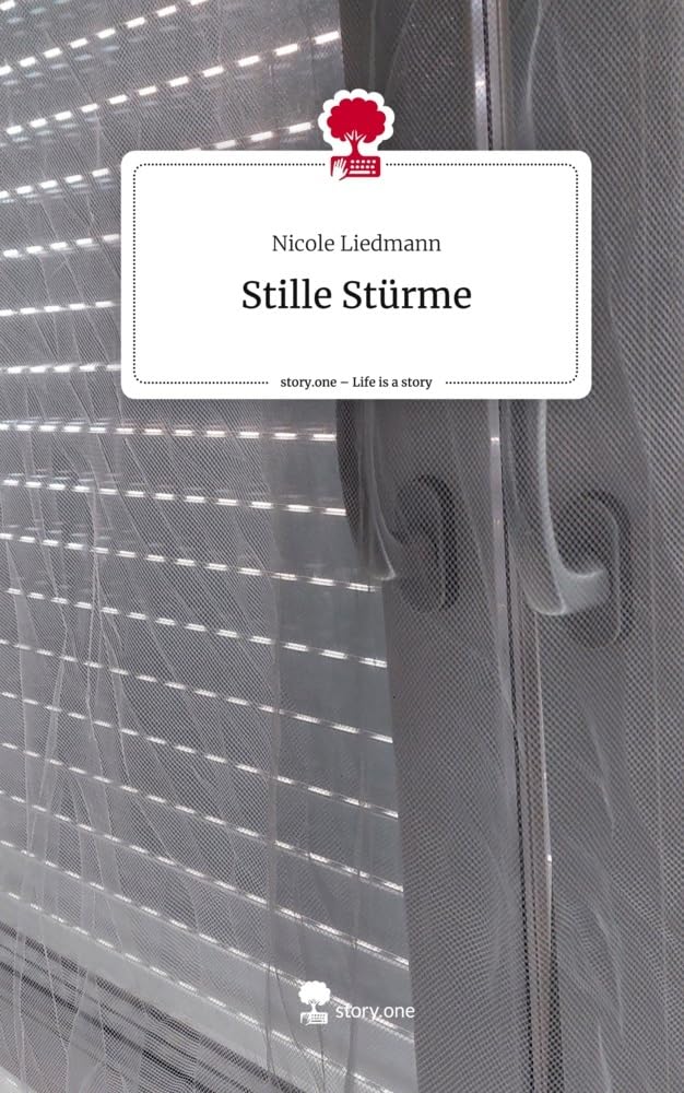 Stille Stürme. Life is a Story - story.one Politics & Society