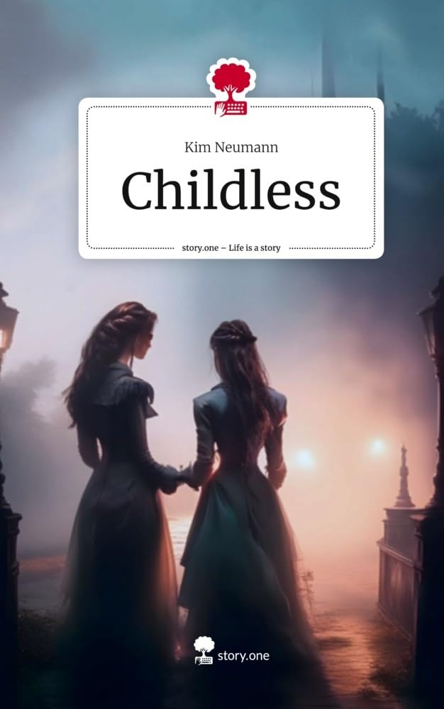 Childless. Life is a Story - story.one Contemporary literature