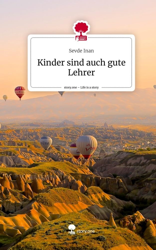 Kinder sind auch gute Lehrer. Life is a Story - story.one Contemporary literature
