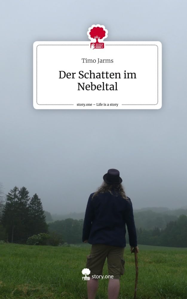 Der Schatten im Nebeltal. Life is a Story - story.one Contemporary literature