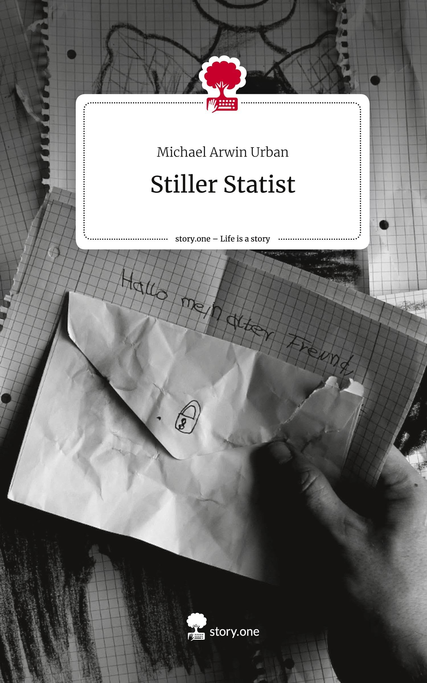 Stiller Statist. Life is a Story - story.one Contemporary literature