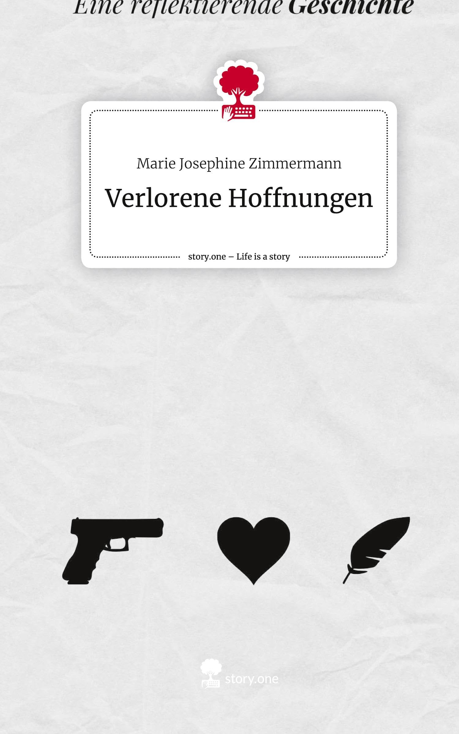 Verlorene Hoffnungen. Life is a Story - story.one Contemporary literature