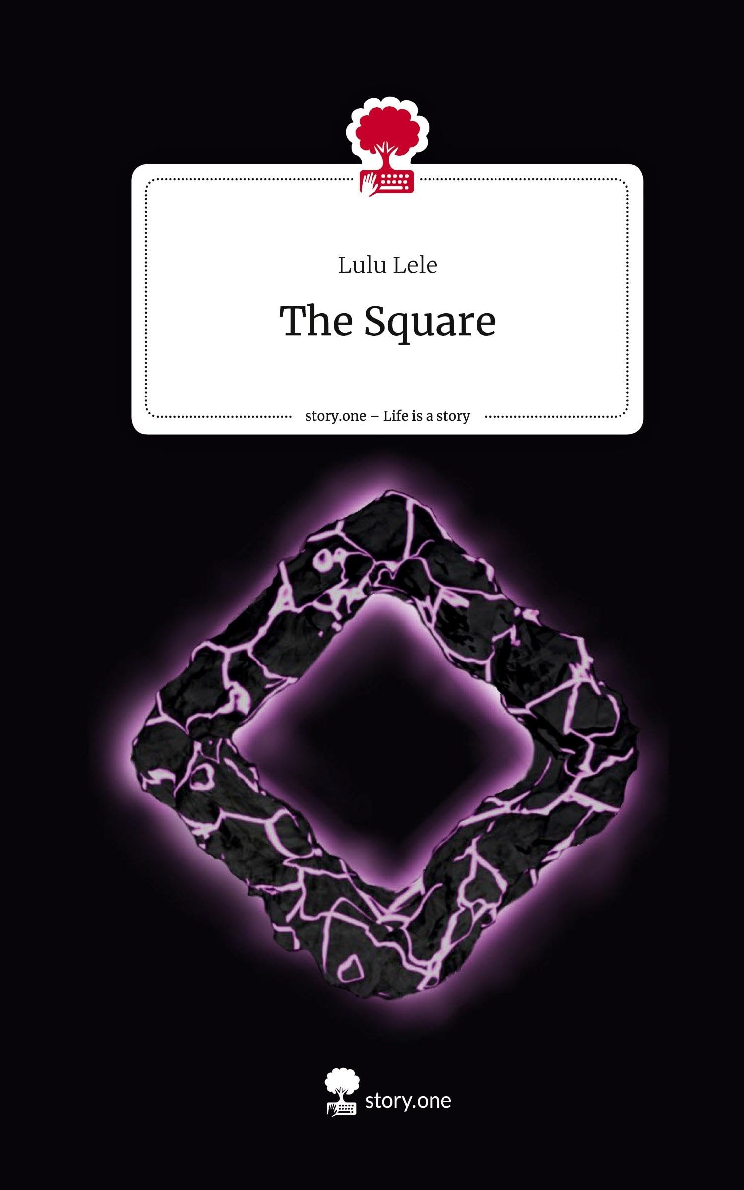 The Square. Life is a Story - story.one Contemporary literature