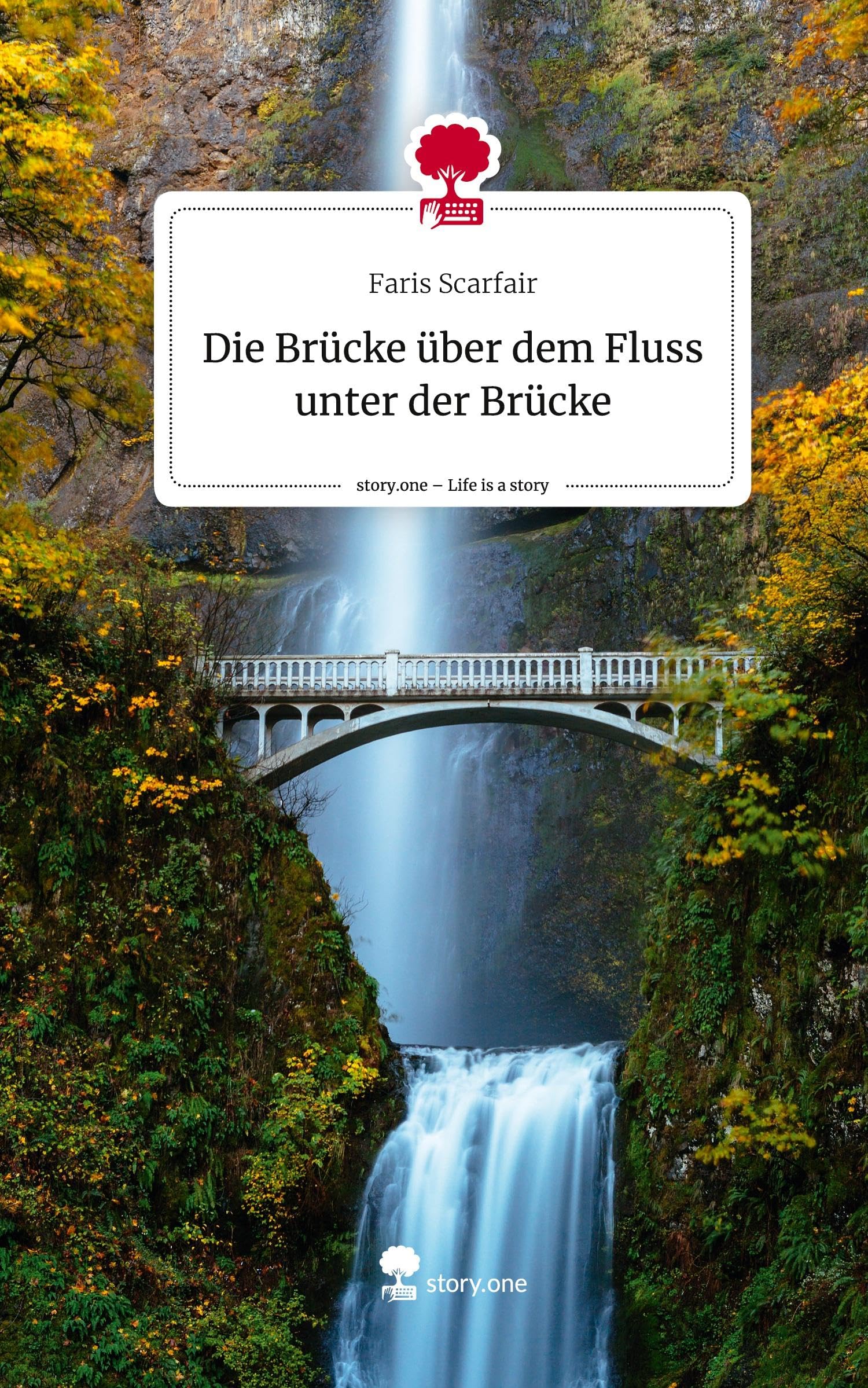Die Brücke über dem Fluss unter der Brücke. Life is a Story - story.one Contemporary literature