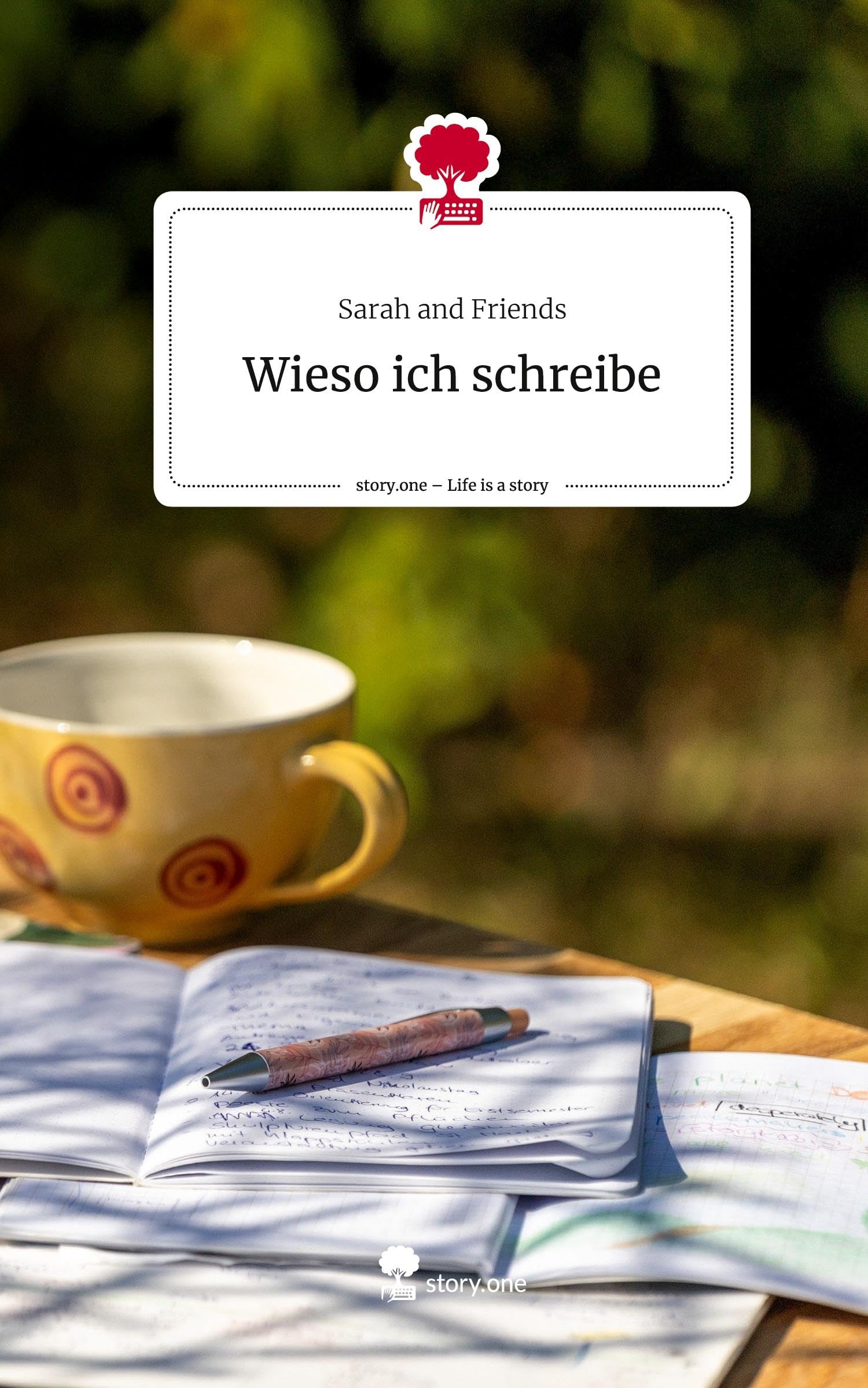 Wieso ich schreibe. Life is a Story - story.one Contemporary literature