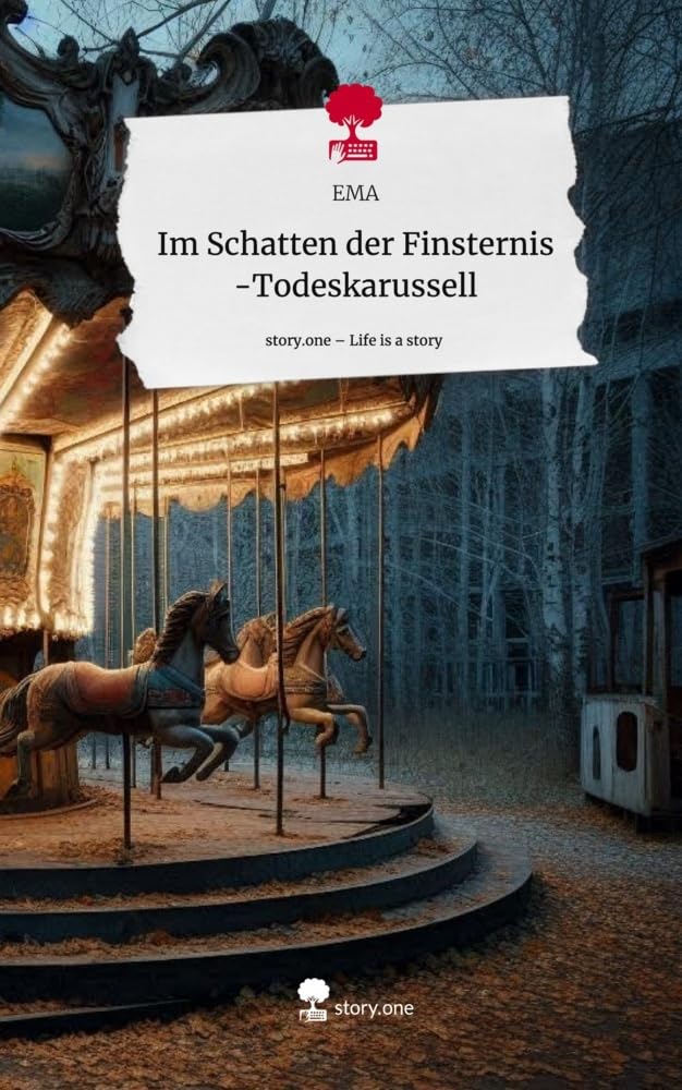 Im Schatten der Finsternis -Todeskarussell. Life is a Story - story.one Contemporary literature