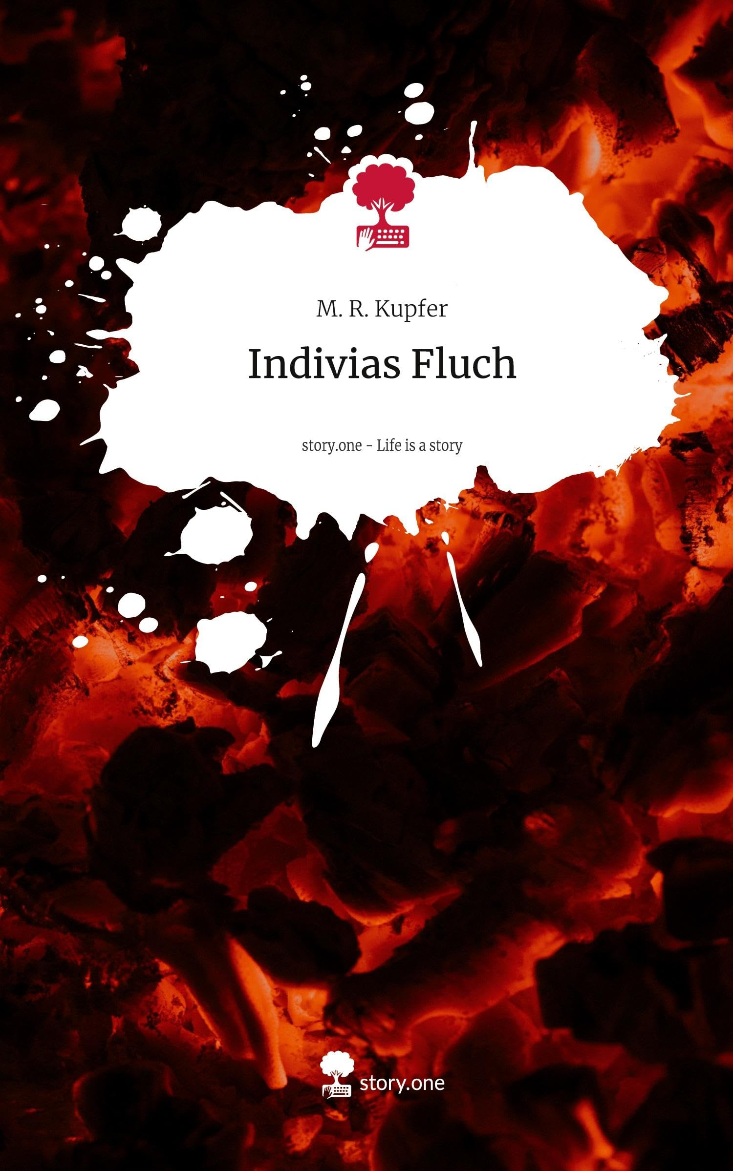 Indivias Fluch. Life is a Story - story.one Contemporary literature