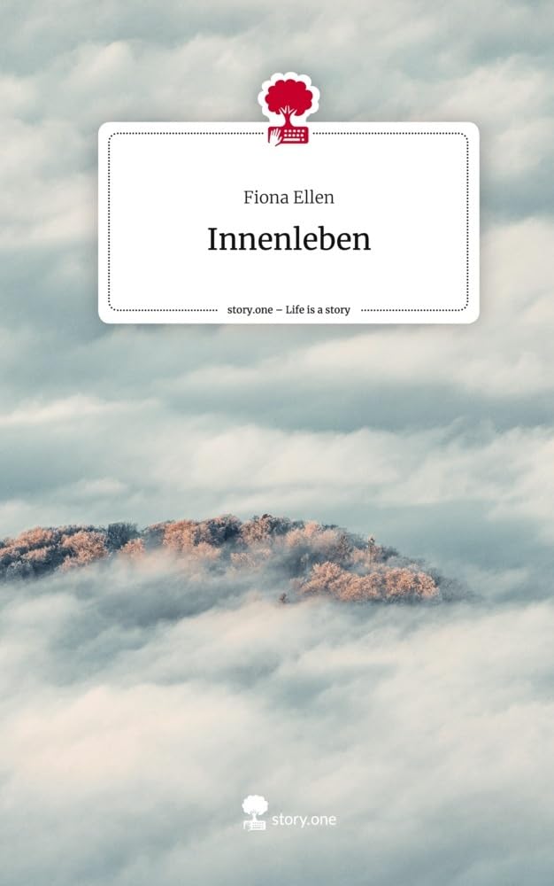 Innenleben. Life is a Story - story.one Contemporary literature