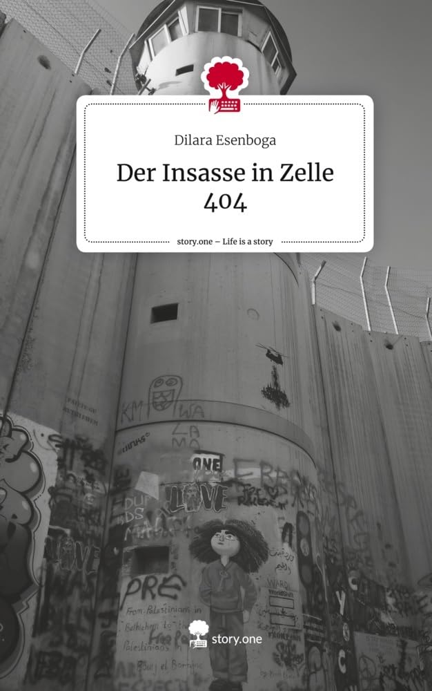 Der Insasse in Zelle 404. Life is a Story - story.one Contemporary literature