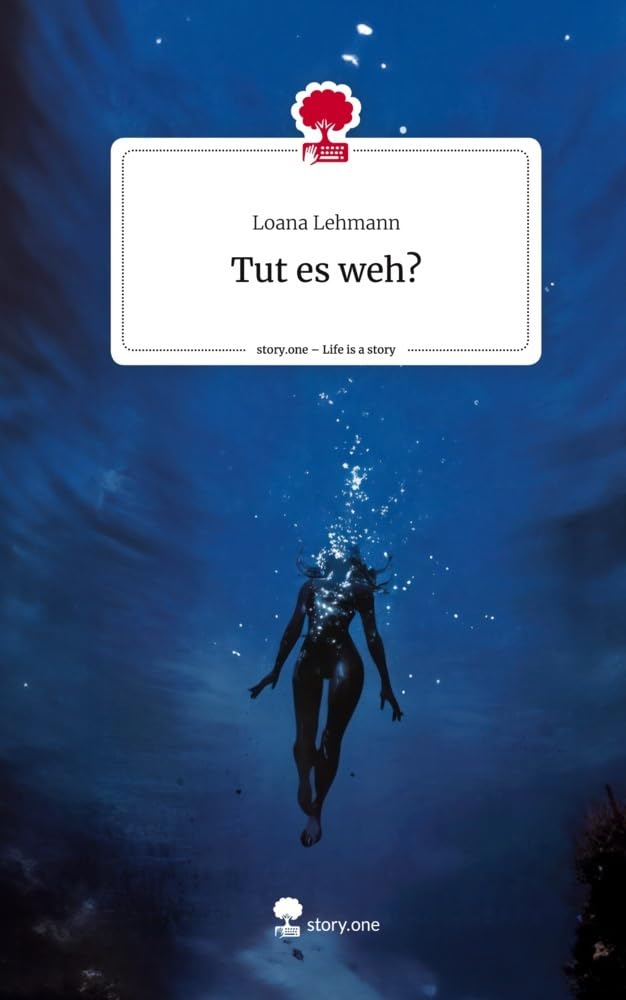 Tut es weh?. Life is a Story - story.one Contemporary literature