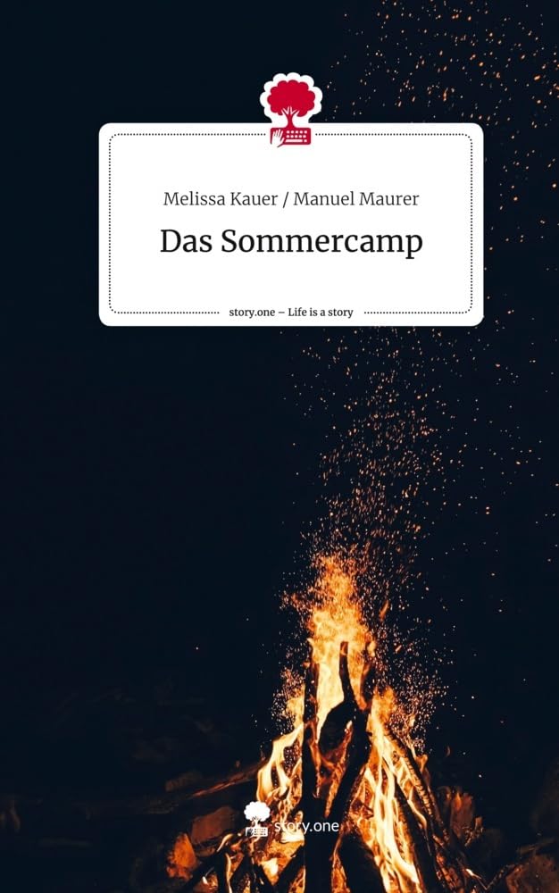 Das Sommercamp. Life is a Story - story.one Contemporary literature