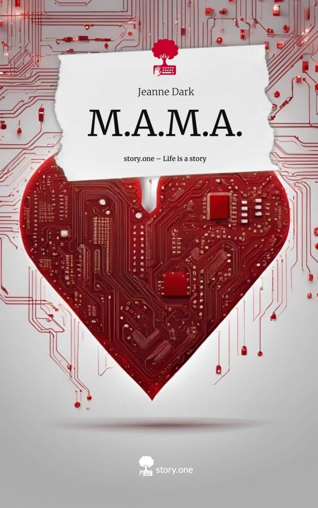M.A.M.A.. Life is a Story - story.one: DE Contemporary literature