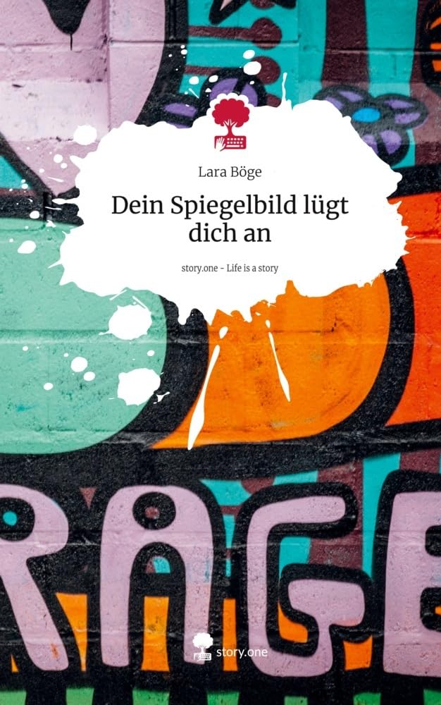 Dein Spiegelbild lügt dich an. Life is a Story - story.one Psychology