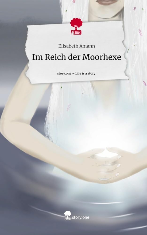 Im Reich der Moorhexe. Life is a Story - story.one Contemporary literature