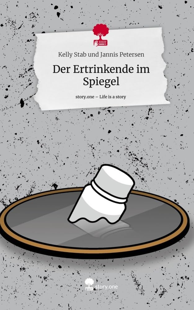 Der Ertrinkende im Spiegel. Life is a Story - story.one Contemporary literature