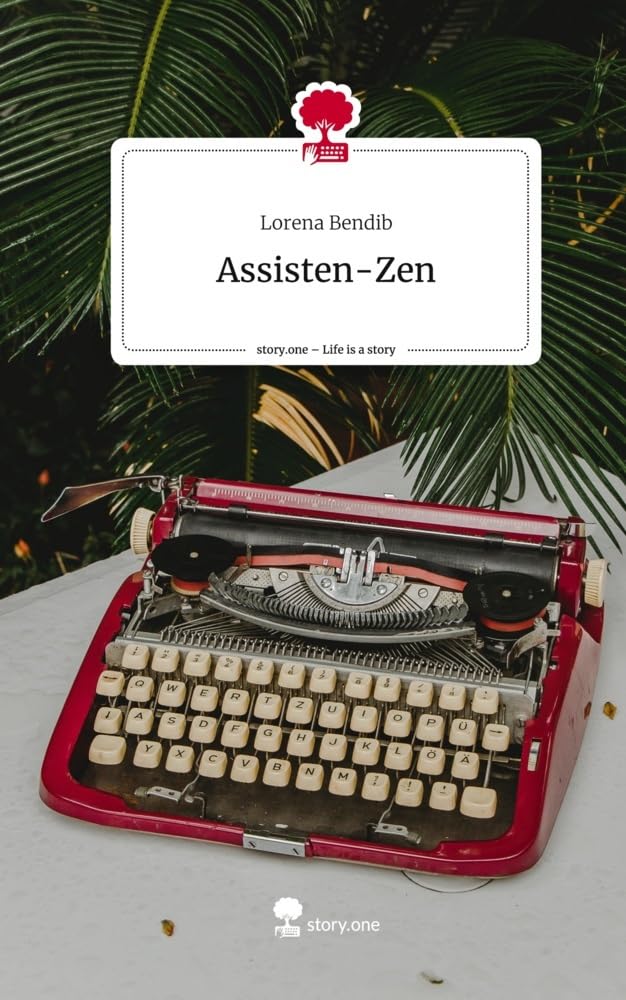 Assisten-Zen. Life is a Story - story.one Psychology