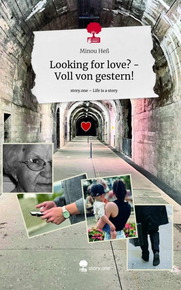 Looking for love? - Voll von gestern!. Life is a Story - story.one Contemporary literature