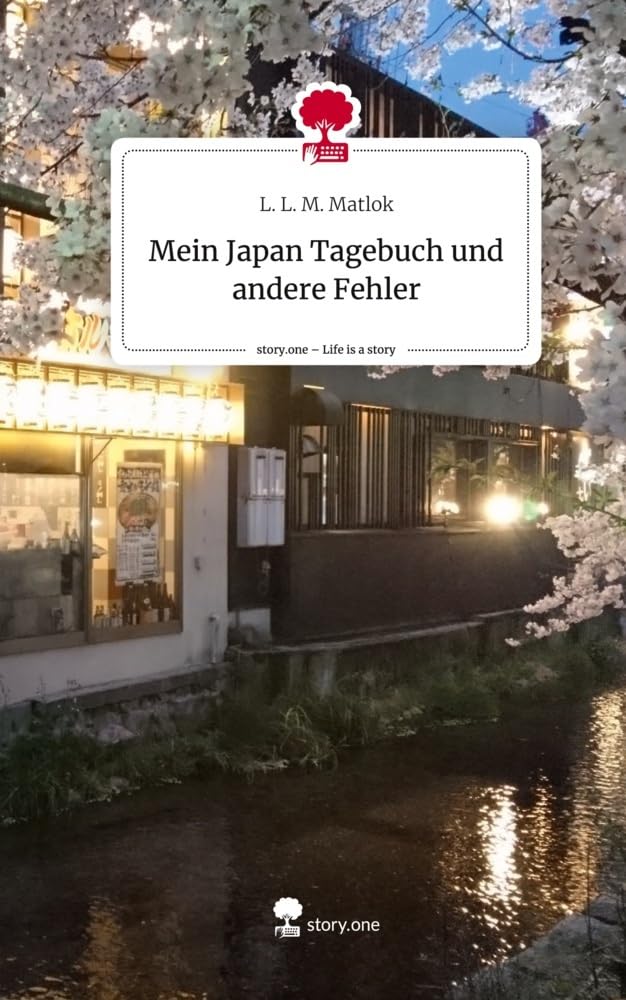Mein Japan Tagebuch und andere Fehler. Life is a Story - story.one Contemporary literature