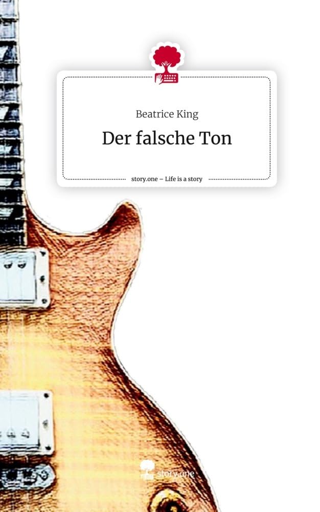 Der falsche Ton. Life is a Story - story.one Contemporary literature