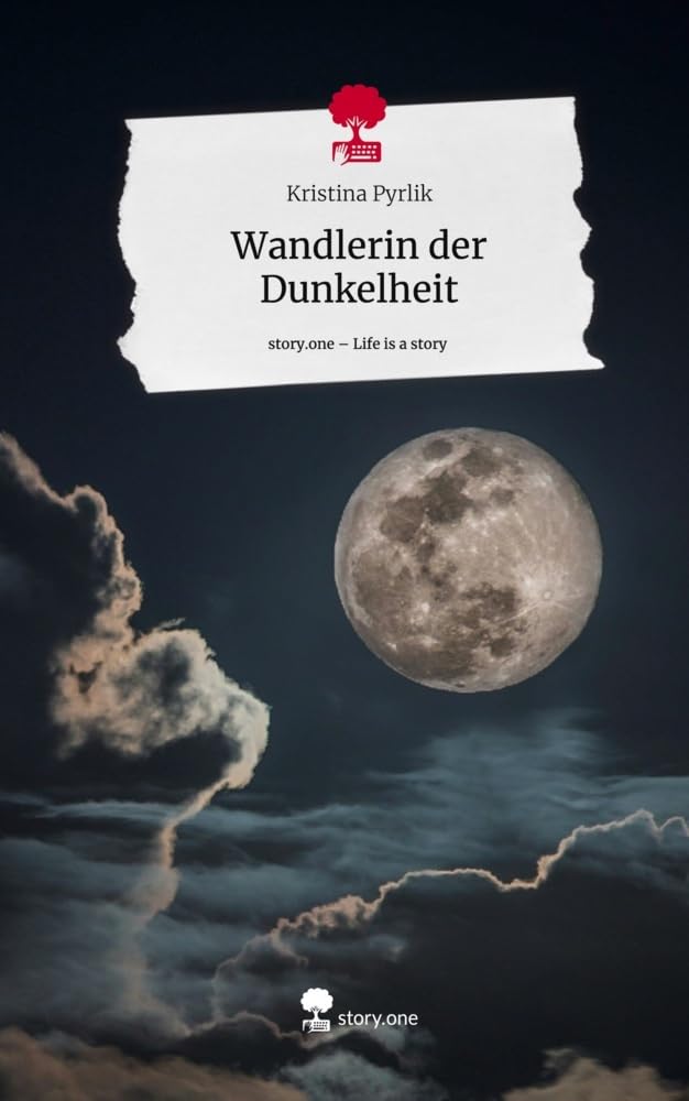 Wandlerin der Dunkelheit. Life is a Story - story.one Contemporary literature