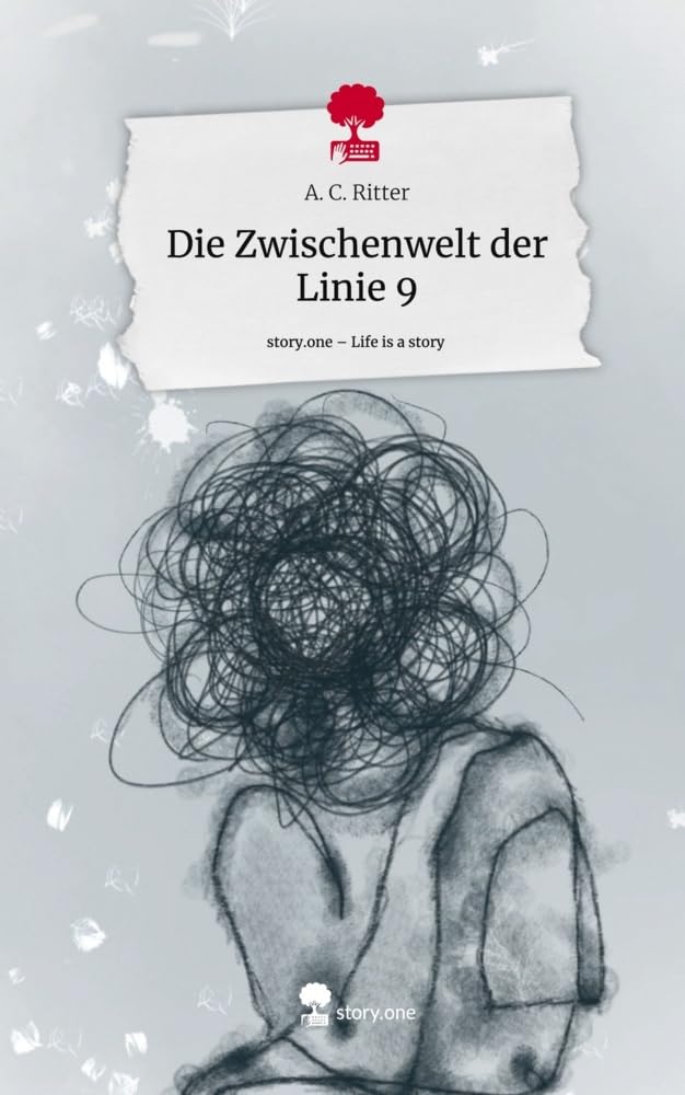 Die Zwischenwelt der Linie 9. Life is a Story - story.one Contemporary literature