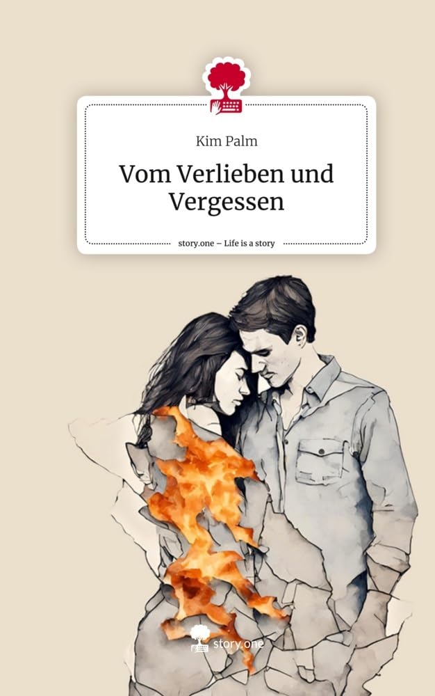 Vom Verlieben und Vergessen. Life is a Story - story.one Contemporary literature